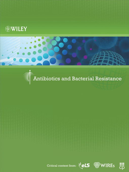 Title details for Antibiotics and Bacterial Resistance by Wiley - Available
